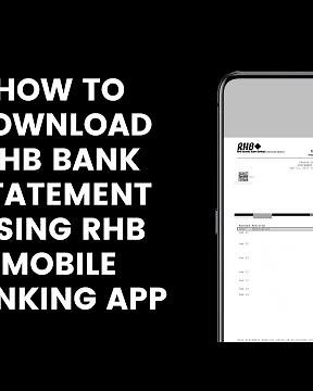 How To Download RHB Bank Statement Using The RHB Mobile Banking App