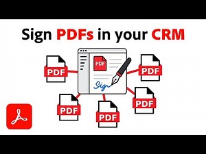 Boost Your CRM Workflow with Acrobat Sign Integration