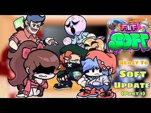 GF loses BF to Pico & Dates Senpai || Fnf React To Soft Mod V2 + Cutscenes (FNF Soft V2) (Part 1)