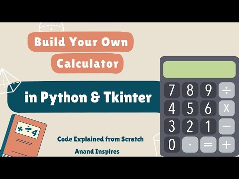 From Scratch: Python Calculator App Using Tkinter | Full Guide I Explained Line by Line.