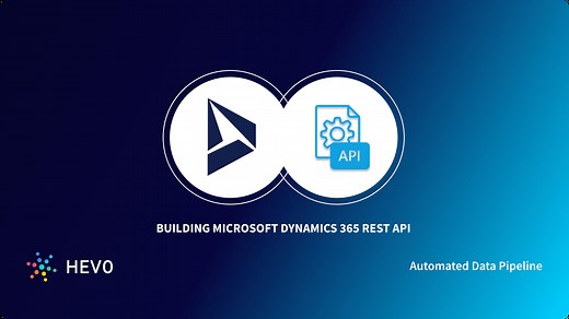 How to Connect Microsoft Dynamics Integration REST API | Hevo