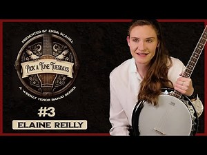 Pick A Tune Tuesdays - #3 Elaine Reilly ~ Lough Mountain/The Bunch of Keys