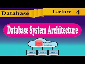 [Database 04]: Database System Architecture Explained: [Centralized, Client-Server, Distributed ...]