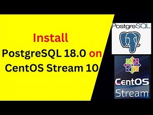 🚀Install & Configure PostgreSQL 18.0 on CentOS Stream 10💻 | Step-by-Step Setup Guide for Beginners