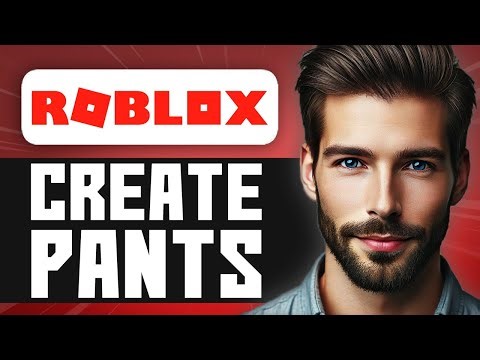 How to Create Pants in Roblox Studio - Easy Guide