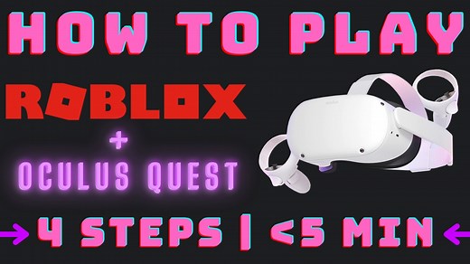 How To SETUP & PLAY ROBLOX VR On Oculus Quest 2 - 4 STEPS