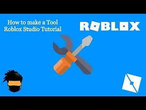 How to make a Tool Roblox Studio Tutorial