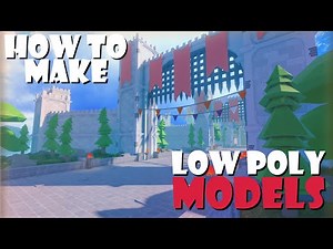 ROBLOX Studio / Blender | How to make AMAZING LOW POLY MODELS easily!