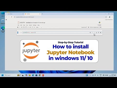 How to Install Jupyter Notebook on Windows 11/10 | Step-by-Step Guide