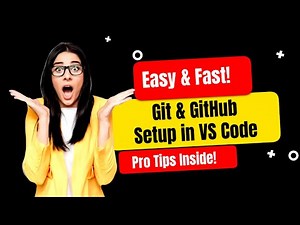 Set Up Git & GitHub in VS Code | Step-by-Step Guide for Beginners