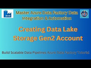 4 | Creating an Azure Data Lake Storage Account: A Step-by-Step Tutorial