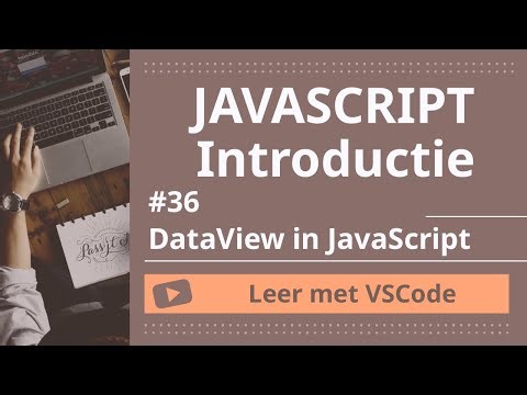 [Leer met VSCode] JavaScript Beginnerscursus #36 DataView in JavaScript