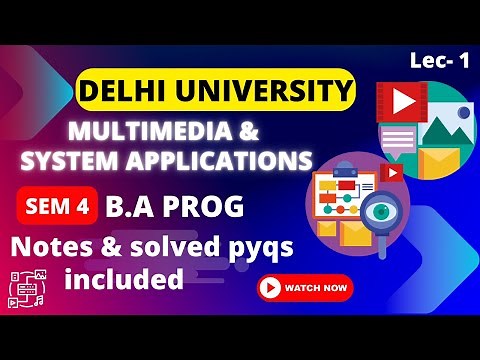 Introduction to Multimedia: Multimedia Systems & Applications semester 4 Delhi University