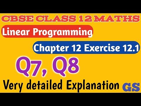 Chapter 12 - Exercise 12.1 (Q7,Q8) Linear Programming - CBSE Class 12th Maths in Tamil - NCERT - GS