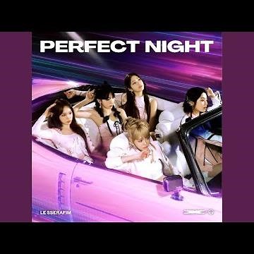 Perfect Night