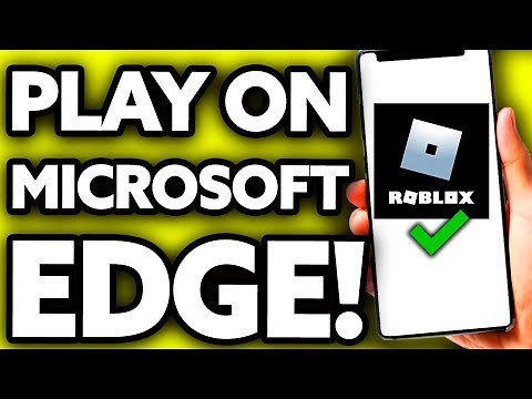 How To Play Roblox on Microsoft Edge Xbox One [2025]