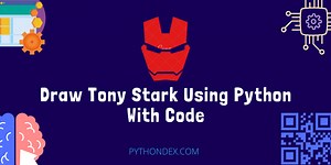 Draw Tony Stark Using Python - Pythondex