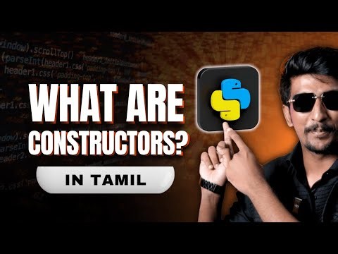Object Oriented Programming Python | Constructors & objects- SELF | OOPs Crash Course in Tamil EP03