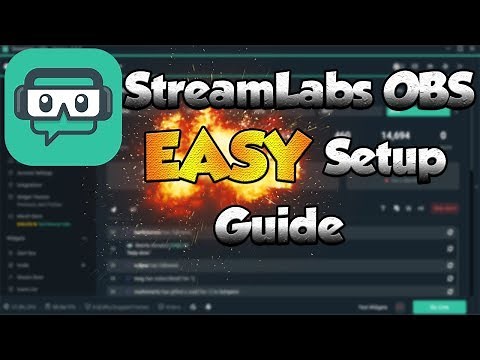 Streamlabs OBS - Easy Setup Guide