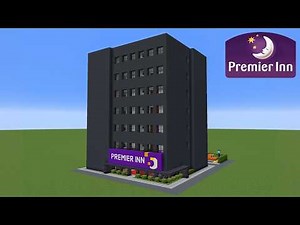 How to Build a Premier Inn Hotel in Minecraft (Step-by-Step Tutorial) 🏨