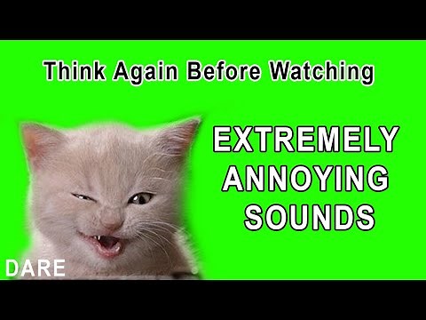 EXTREMELY Annoying Sounds - 1 Minute Dare to Stay