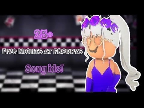 25+ FNAF Song Ids for Roblox! || BerryBliss