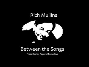 Rich Mullins: Between the Songs - "What Would You Do with a Million Dollars?"