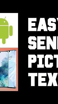 Easy How To Send Picture Text on Android - How To Send Picture Text Message Instructions, Guide