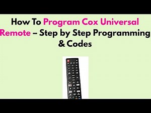 How to Program Cox Universal Remote – Step by Step Programming & Codes
