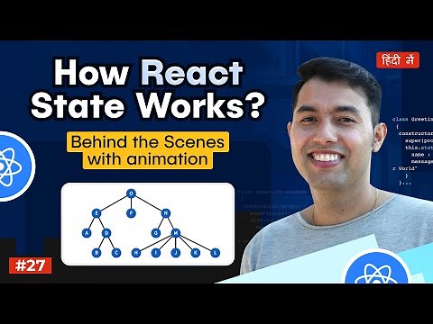 #27: How React State Works: In-depth Guide with Theory, Animation, and Practical Examples