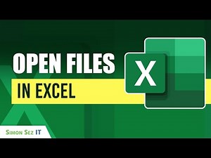How to Open Files in Excel