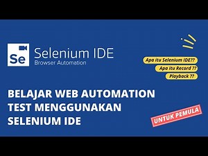 Tutorial Selenium IDE Untuk Pemula