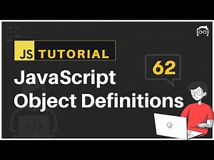 #62 JavaScript Bangla Tutorial | JavaScript Object Definitions
