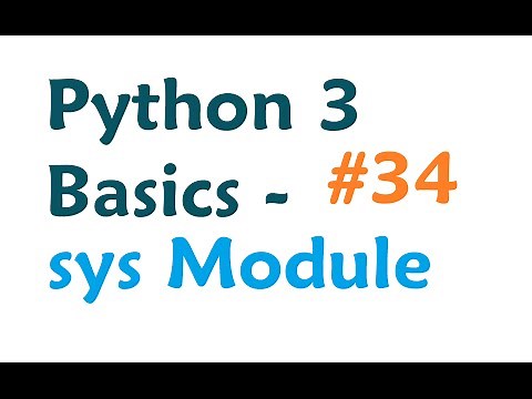 Python 3 Programming Tutorial - Sys Module