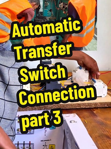 Automatic Transfer Switch Connection Guide Part 3