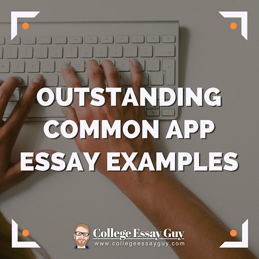 10+ Outstanding Common App Essay Examples 2025/2026
