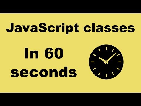 JavaScript Classes In Less Than 60 Seconds Tutorial
