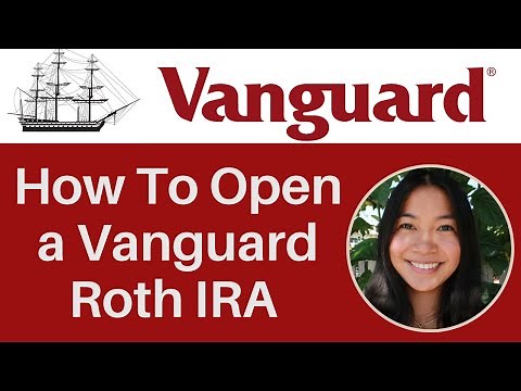 How to Open a Vanguard ROTH IRA | Step by Step Tutorial 2021