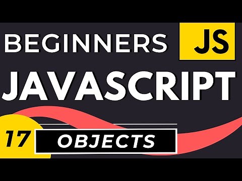 Javascript Objects Explained | Javascript Objects Tutorial