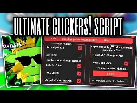 🔥Ultimate Clickers🔥| Script - Auto Click, Dupe Equip, Auto Craft, Auto Super Tap & More
