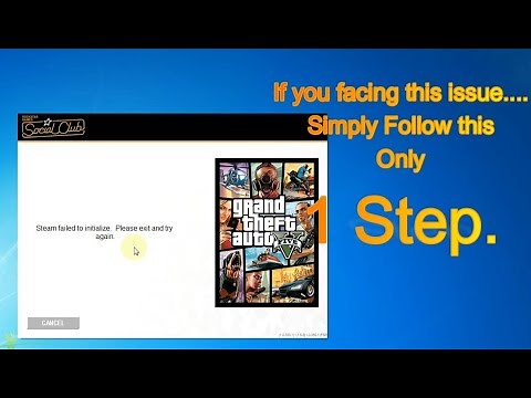GTA 5 Steam Failed to initialize | Simple 1 step Solution
