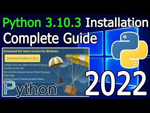 How to Install Python 3.10.3 on Windows 10/11 [ 2022 Update ] Complete Guide