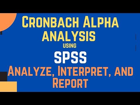 SPSS Data Analysis | Cronbach Alpha Reliability - Analysis, Interpretation, and Reporting