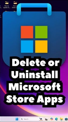 Delete / Uninstall Microsoft Store Apps in Windows 11