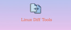 20 Best Diff Tools to Compare File Contents on Linux