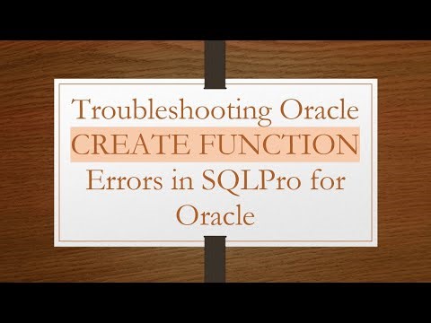 Troubleshooting Oracle CREATE FUNCTION Errors in SQLPro for Oracle