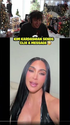 Kim Kardashian SENDS Clix a message 😳