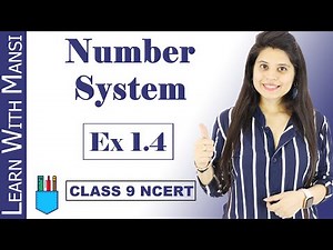 Class 9 Maths | Chapter 1 | Exercise 1.4 | Number System | NCERT