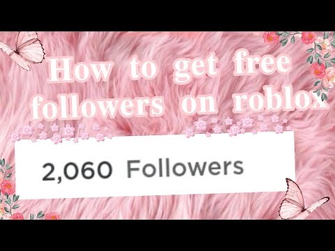 how to get free followers on roblox || ♡SUPER EASY♡