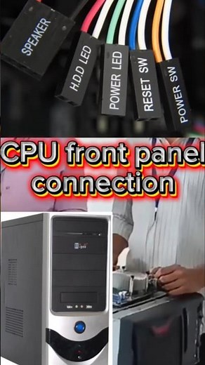CPU Front Panel Connection Step-by-Step Guide ll Connection of front panel of CPU